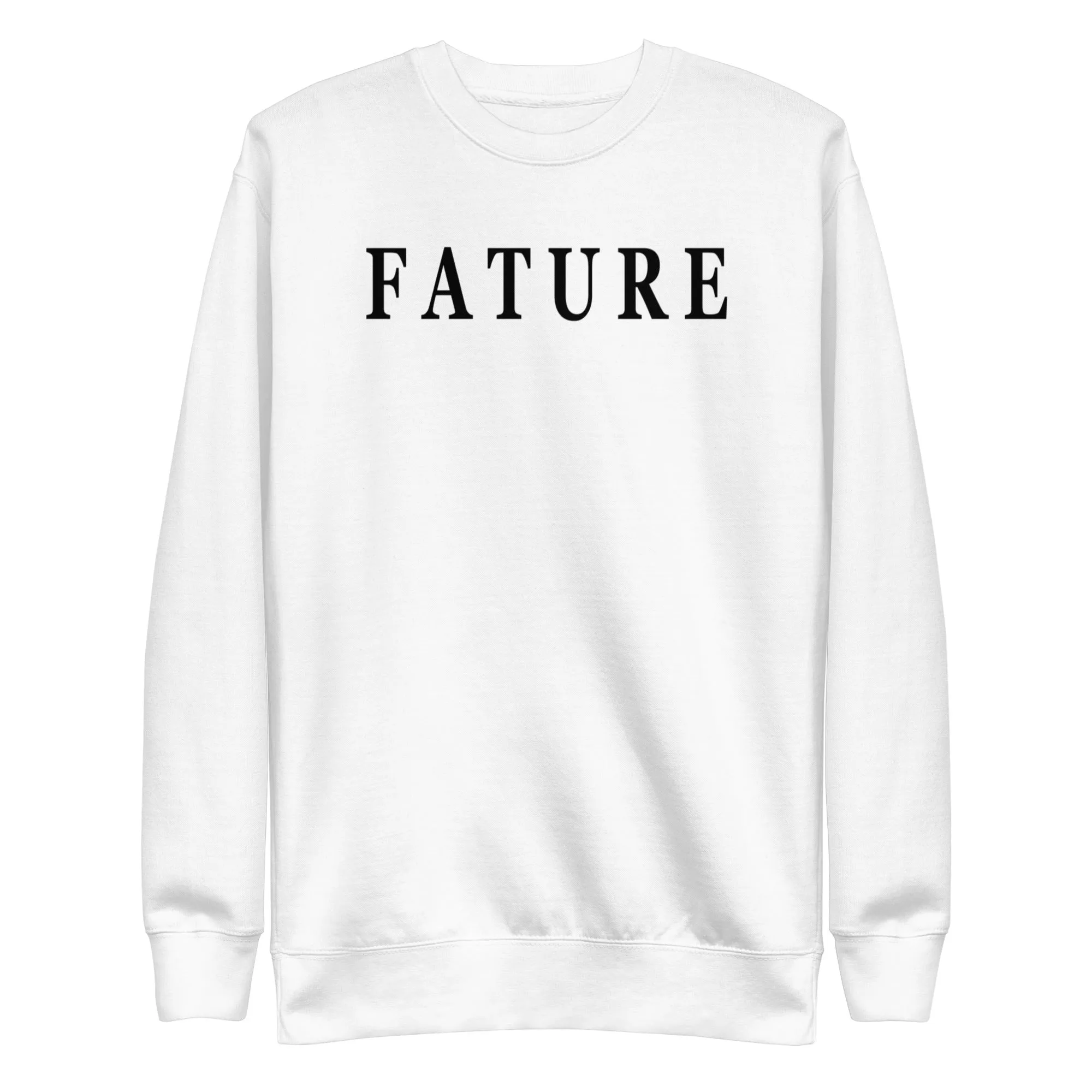 Fature Original Unisex Premium Sweatshirt